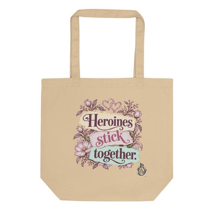 Heroines Stick Together organic cotton reader tote