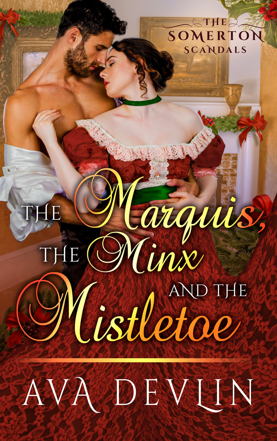 The Marquis, the Minx, and the Mistletoe
