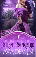Uncaging the Silent Songbird by Ava Devlin