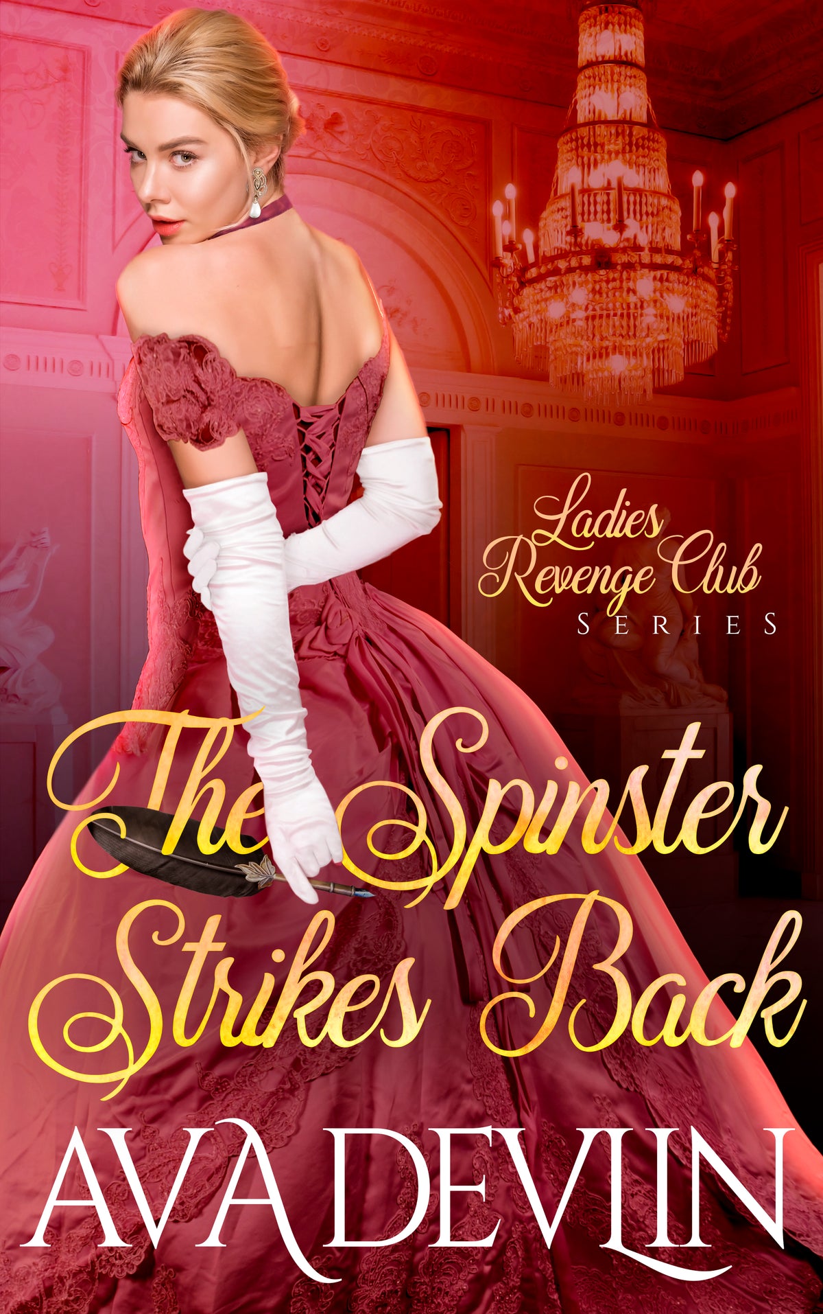The Spinster Strikes Back by Ava Devlin
