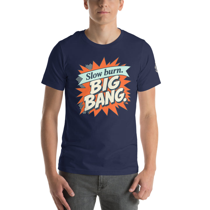 Slow Burn. Big Bang. reader tee