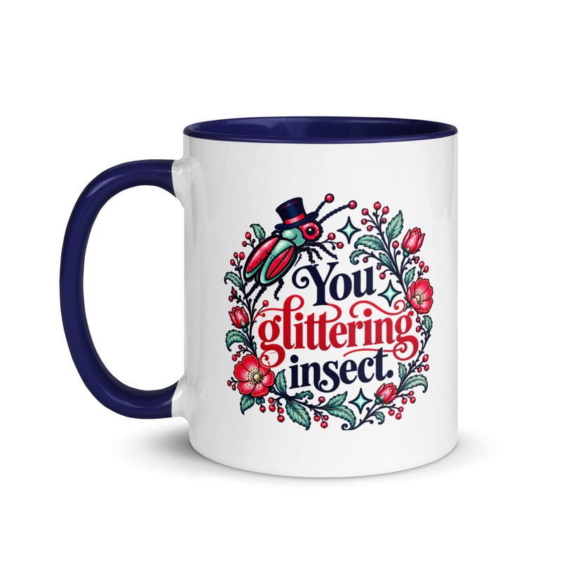 You Glittering Insect — 11 oz Mug