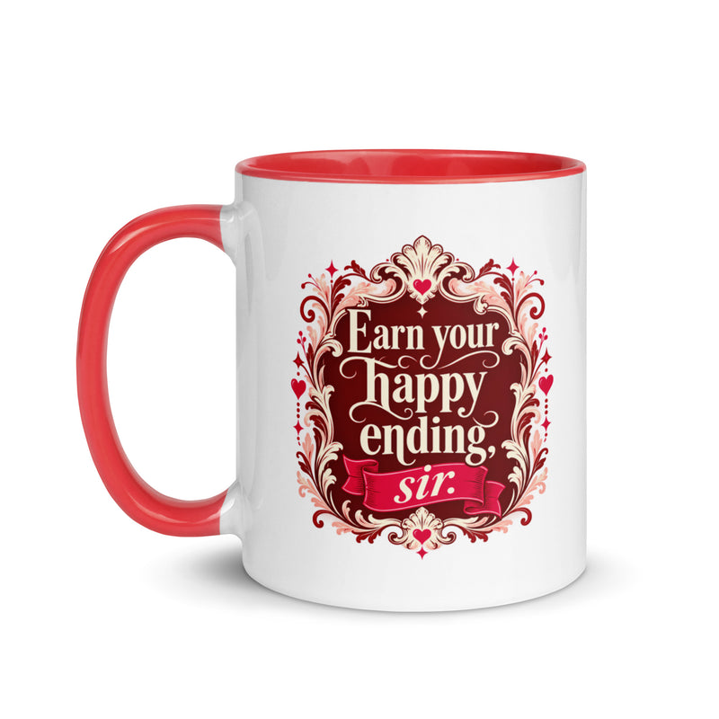 Earn Your Happy Ending, Sir. — 11 oz Mug